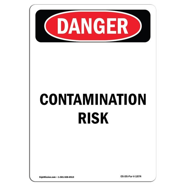 Signmission Safety Sign, OSHA Danger, 10" Height, Rigid Plastic, Portrait Contamination Risk, Portrait OS-DS-P-710-V-1874
